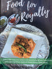 FOOD FOR ROYALTY BOOK